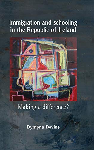 Immigration and Schooling in the Republic of Ireland: Making a Difference?