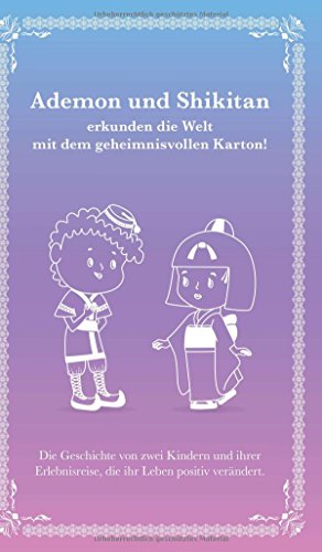Ademon und Shikitan: erkunden die Welt mit dem geheimnisvollen Karton!