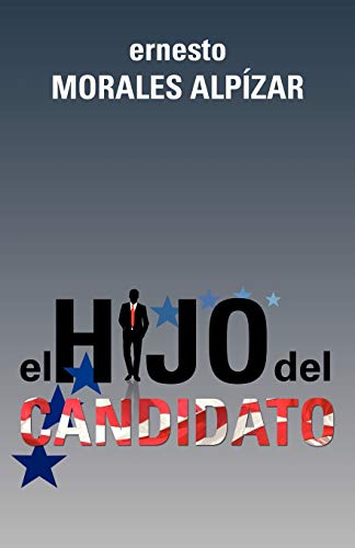 El Hijo Del Candidato