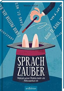 Sprachzauber: Warum unser Blabla mehr als Hokuspokus ist de Nützel, Nikolaus | Livre | état très bon