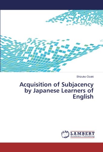 Acquisition of Subjacency by Japanese Learners of English