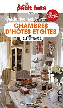 Guide des meilleurs chambres d'hôtes et gîtes en France : 2023