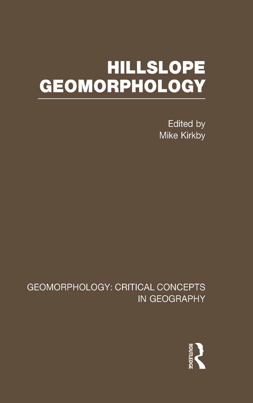 Hill Geom: Geom Crit Conc Vol 2 (Critical Concepts in Geography, Band 2)