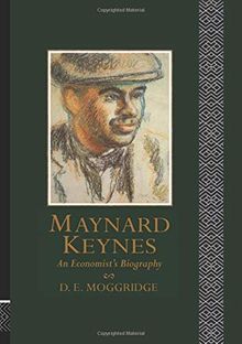 Maynard Keynes: An Economist's Biography