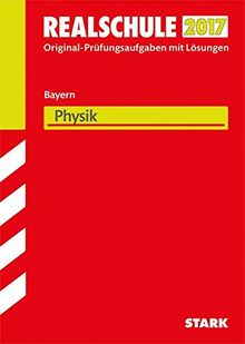 Abschlussprüfung Realschule Bayern - Physik