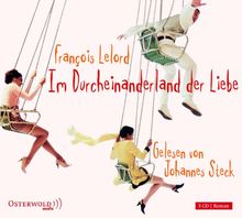 Im Durcheinanderland der Liebe