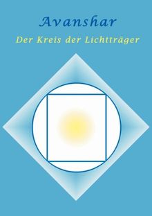 Avanshar - Der Kreis der Lichtträger