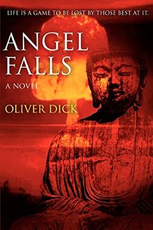 ANGEL FALLS: LIFE IS A GAME TO BE LOST BY THOSE BEST AT IT.