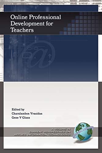 Online Professional Development for Teachers (Current Perspectives on Applied Information Technologies)