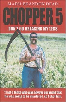 Chopper 5: Don't Go Breaking My Legs