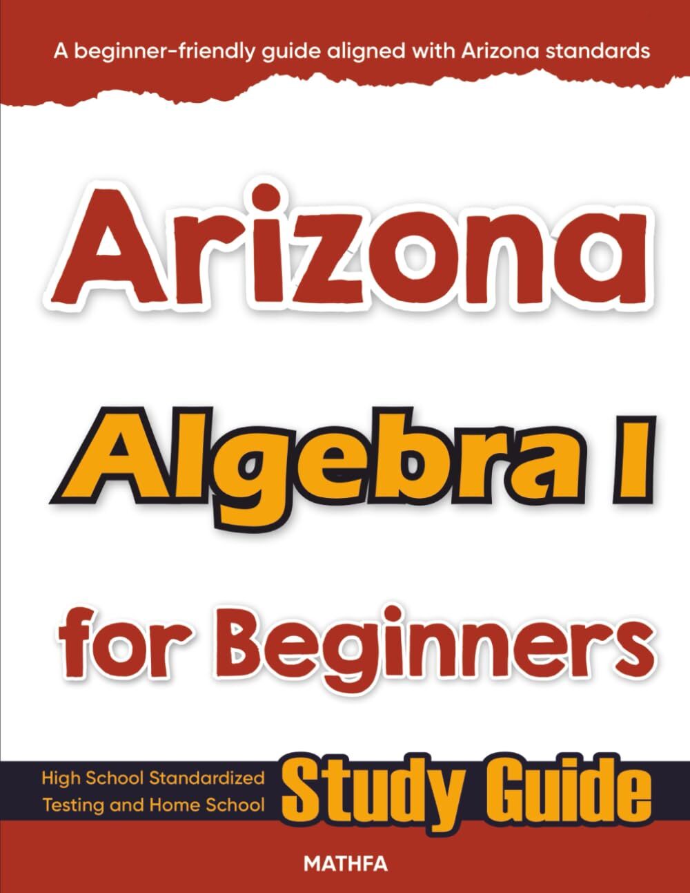 Arizona Algebra I for Beginners