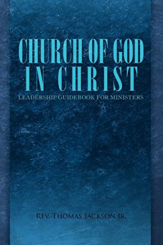 Church of God in Christ: Leadership Guidebook for Ministers