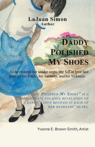 Daddy Polished My Shoes