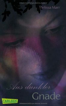 Sommerlicht Serie Band 5 Aus Dunkler Gnade Von Melissa Marr