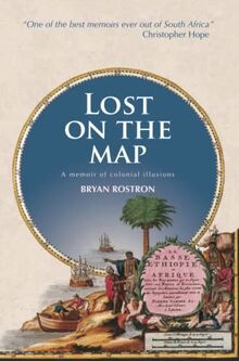 Lost on the Map: A Memoir of Colonial Illusions