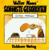 Walter Moers' schönste Geschichten: Guten Morgen!