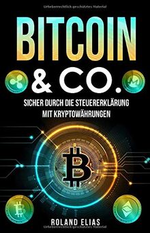 Bitcoin & Co.: Sicher durch die Steuererklärung mit Kryptowährungen