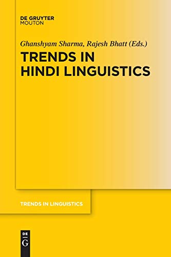 Trends in Hindi Linguistics (Trends in Linguistics. Studies and Monographs [TiLSM], 325)