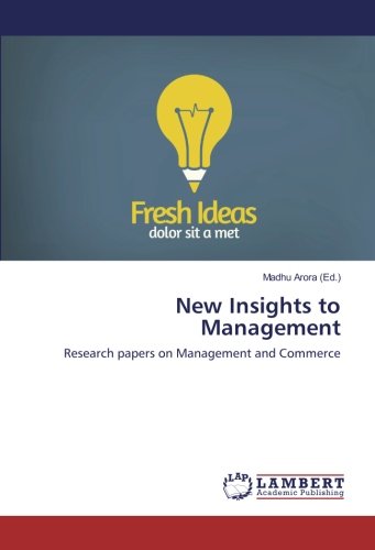 New Insights to Management: Research papers on Management and Commerce