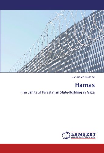 Hamas: The Limits of Palestinian State-Building in Gaza