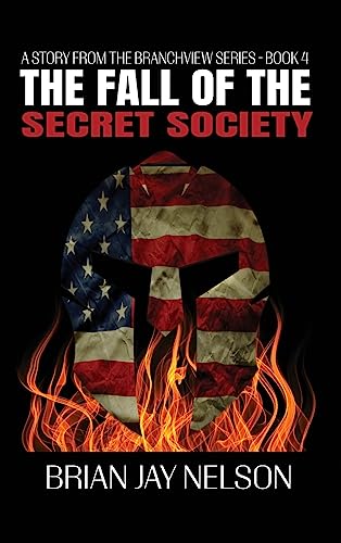 The Fall of the Secret Society (A Story from the Branchview)