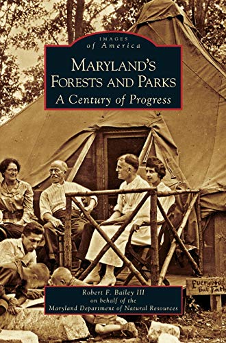 Maryland's Forests and Parks: A Century of Progress