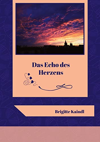 Das Echo des Herzens