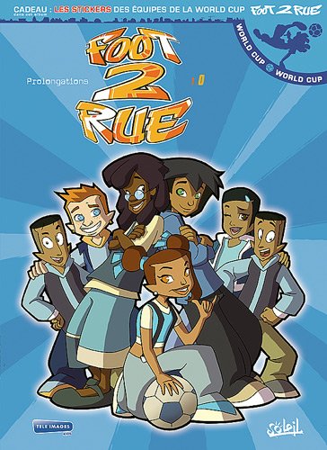Foot 2 Rue, Tome 10 : Prolongations