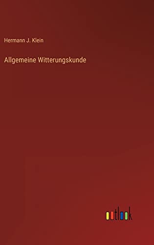 Allgemeine Witterungskunde