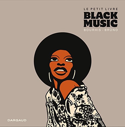 Le Petit Livre De... Black Musique