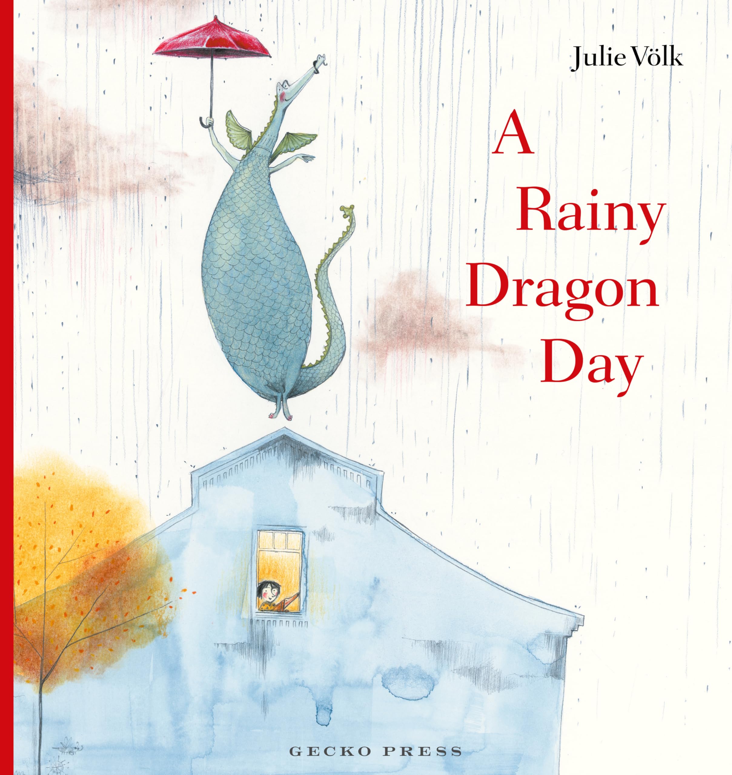 A Rainy Dragon Day - Neuware