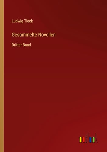 Gesammelte Novellen: Dritter Band