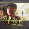 Reification of Hans Gerber (Sherlock Holmes)