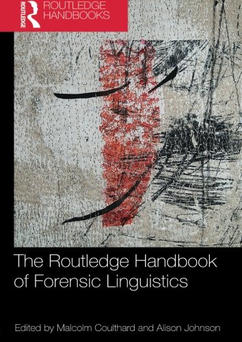 Malcolm Coulthard The Routledge Handbook Of Forensic Linguistics (Routledge Handbooks In Applied Linguistics)