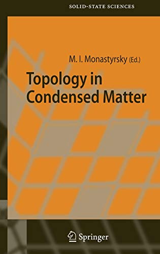 Topology in Condensed Matter (Springer Series in Solid-State Sciences, Band 150)