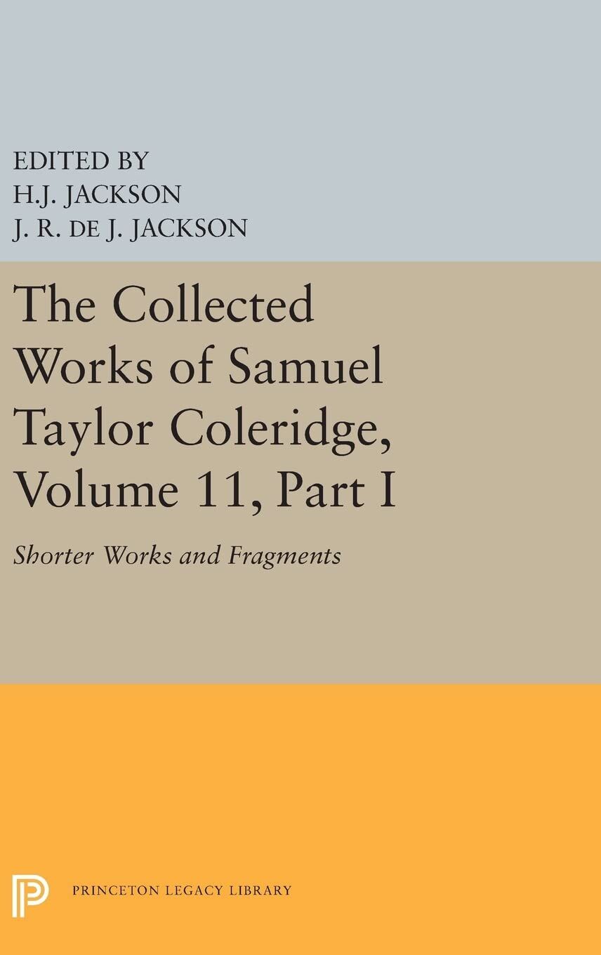 The Collected Works of Samuel Taylor Coleridge, Volume 11