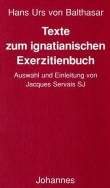 Texte zum ignatianischen Exerzitienbuch