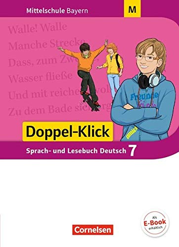 Doppel-Klick - Das Sprach- und Lesebuch - Mittelschule Bayern - 7 Jahrgangsstufe Schülerbuch - Für M-Klassen - Sylvelin Leipold Susanne Bonora Heike Potyra Gebunden