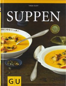 Suppen (Themenkochbuch) von Dusy, Tanja | Buch | Zustand gut
