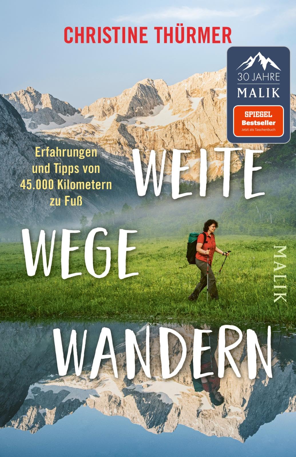 Weite Wege Wandern: Erfahrungen und Tipps von 45.000 Kilometern zu Fuß | Der Bestseller zum Ultraleicht- und Fernwandern