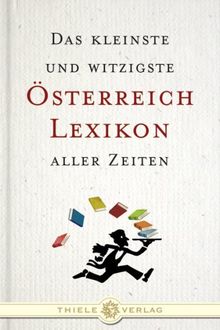 Das kleinste und witzigste Österreich-Lexikon aller Zeiten | Buch | Zustand gut