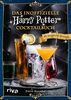 Das inoffizielle Harry-Potter-Cocktailbuch: 40 magische Rezepte. Mit Butterbier, Weasley-Drinks, Amortentia, Felix Felicis, Cocktails aus Honigtopf, Hogwarts und Hogsmeade für die Harry-Potter-Party
