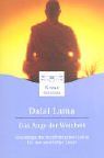 Das Auge der Weisheit: Grundzüge der buddhistischen Lehre für den westlichen Leser