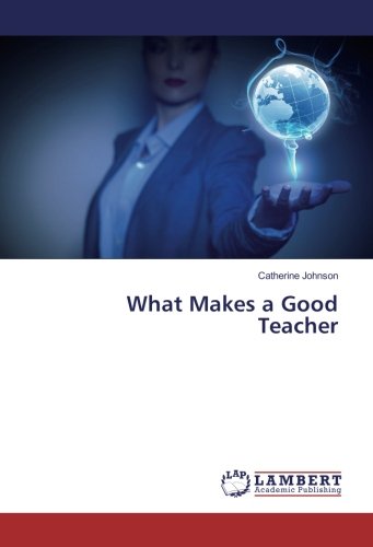 What Makes a Good Teacher