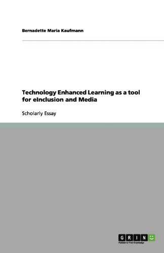 Technology Enhanced Learning as a tool for eInclusion and Media