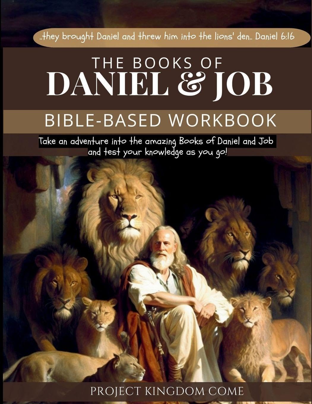 The Book of Daniel and Job I Kids Workbook to Help Children Study and Understand the Bible I Biblical quizzes for kids ages 9 and above: Bible-Based ... For Kids About God, Children's Basic Concepts