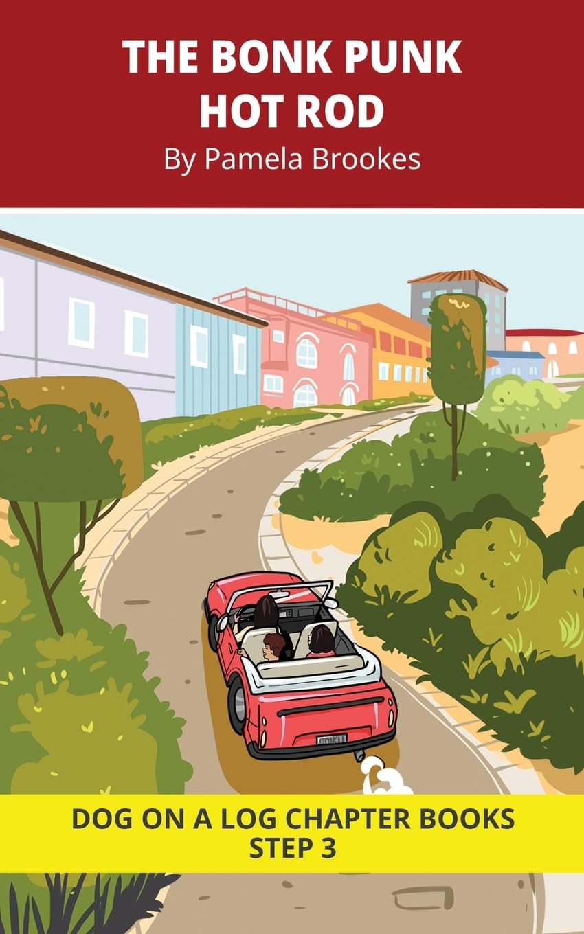 The Bonk Punk Hot Rod Chapter Book