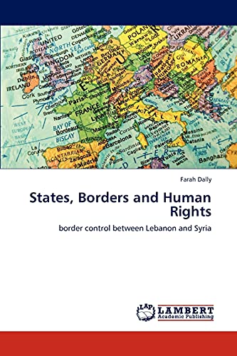 States, Borders and Human Rights: border control between Lebanon and Syria