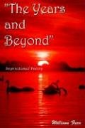 The Years and Beyond: Inspirational Poetry