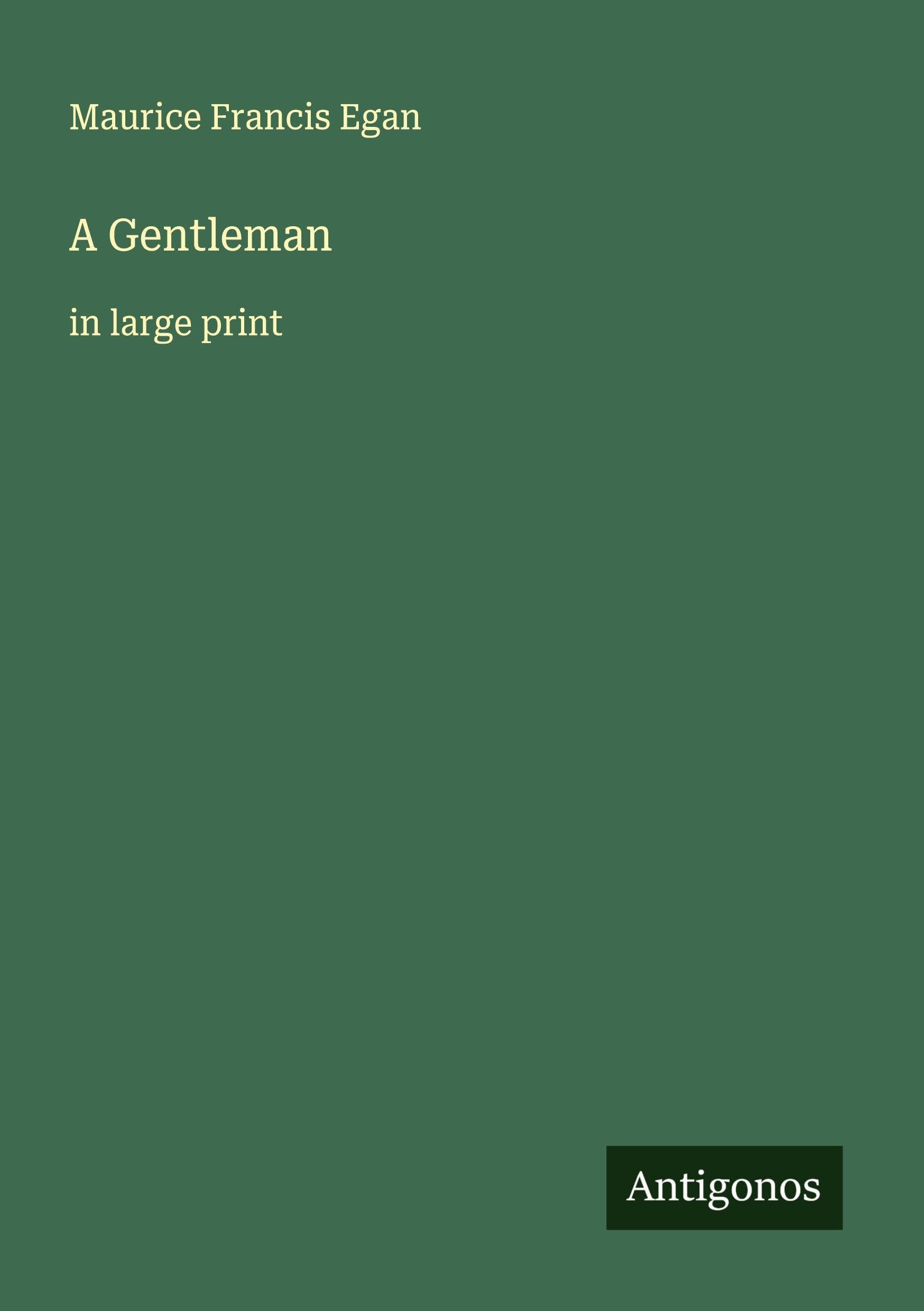 A Gentleman: in large print